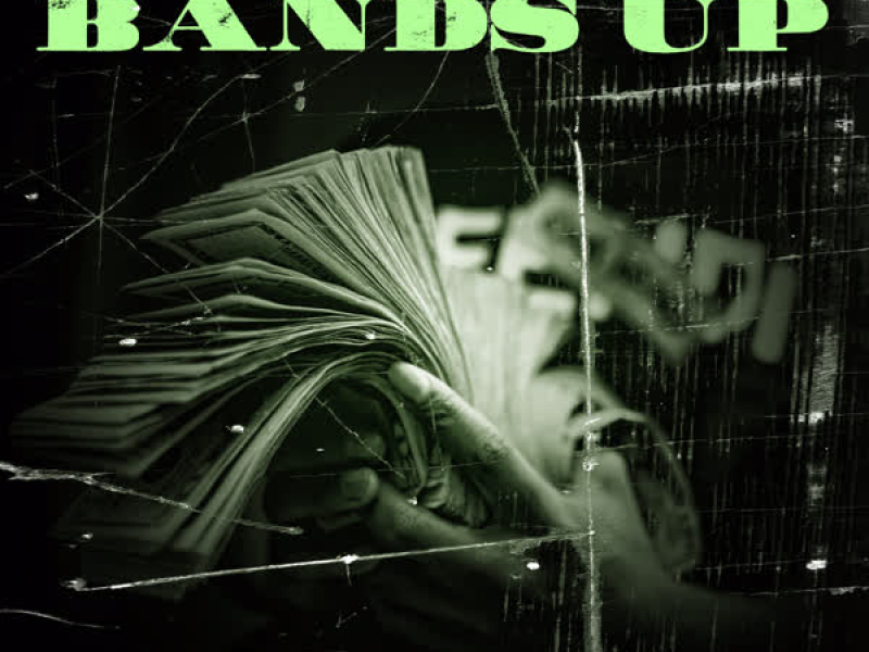 Bands Up (Single)