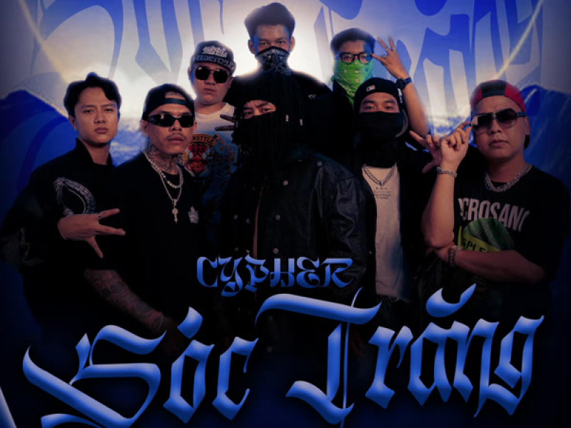 Sóc Trăng Drill Cypher (Single)
