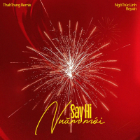 Say Hi Năm Mới (ThahTrung Remix) (Single)