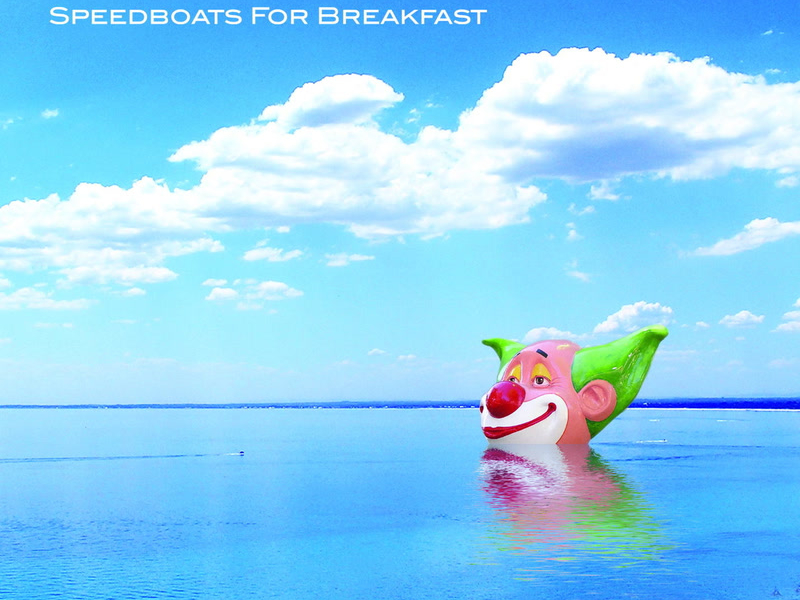 Speedboats For Breakfast