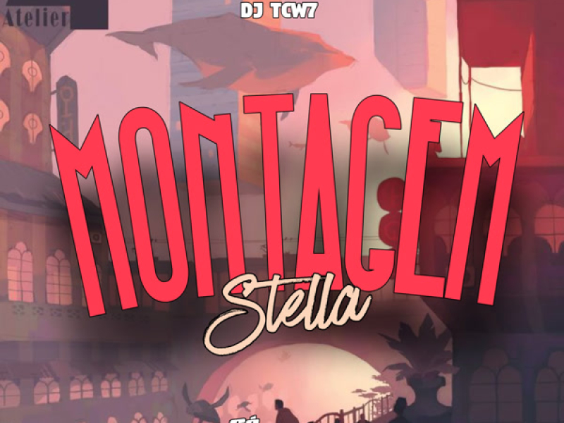 Montagem Stella (Single)