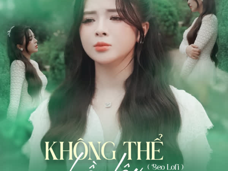 Không Thể Bền Lâu (Beo Lofi Mix) (Single)
