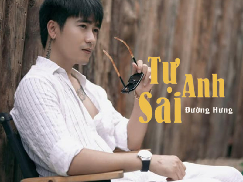Tự Anh Sai (Single)