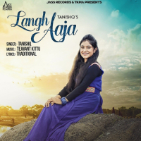 Langh Aaja (Single)