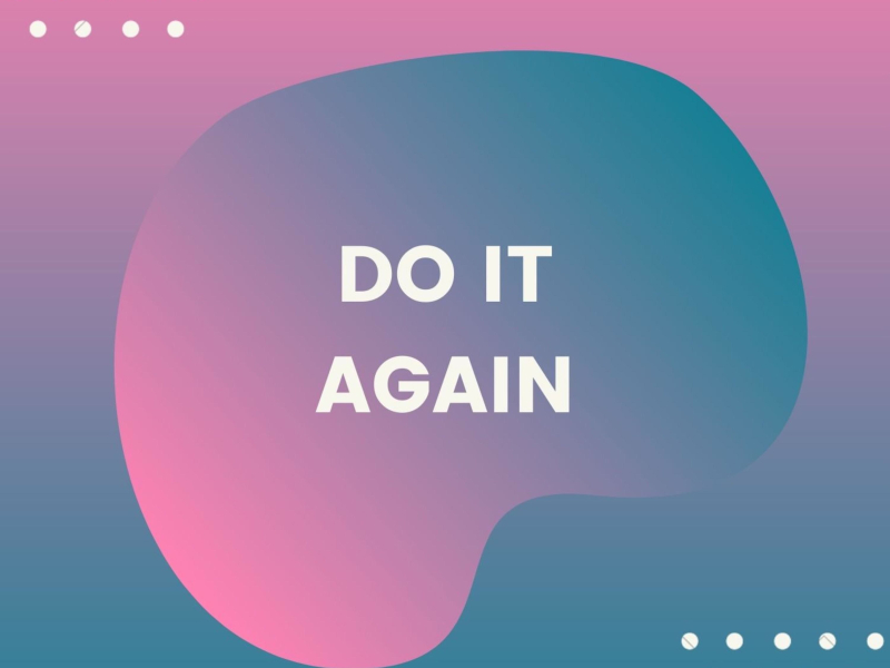 Do it Again (Single)