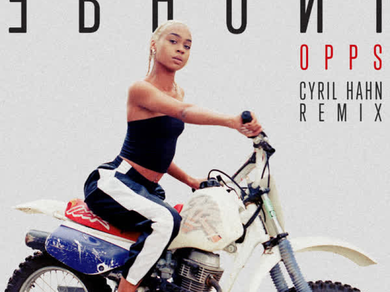 Opps (Cyril Hahn Remix) (Single)
