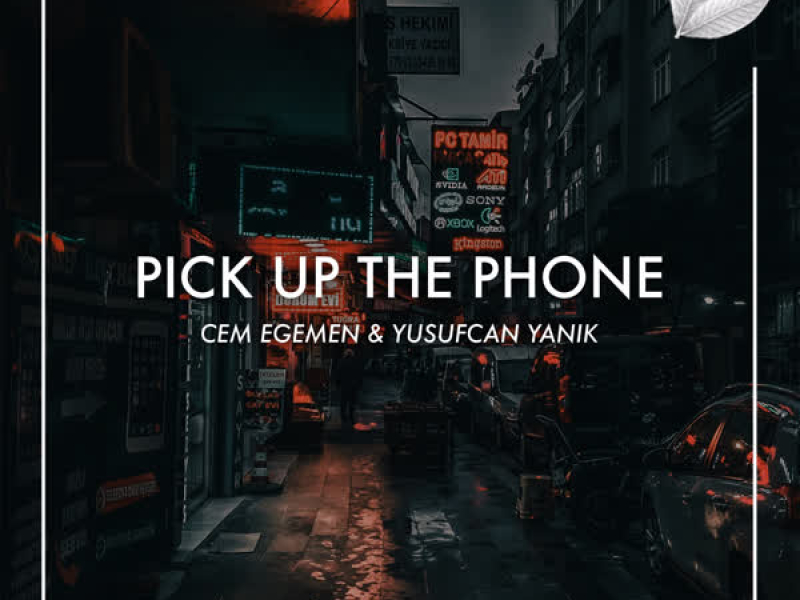 Pick up the Phone (Single)