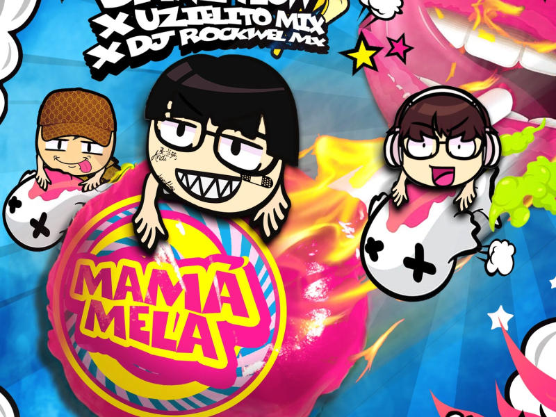 MAMÁ MELA (Single)