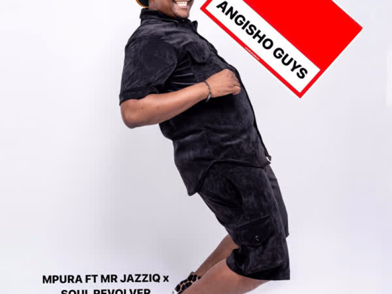 ANGISHO GUYS (Single)