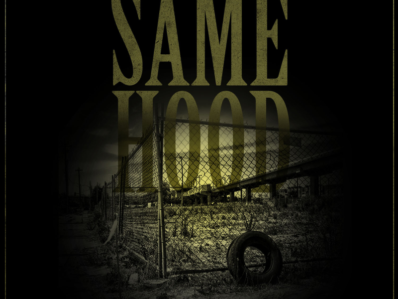 Same Hood (feat. Lil Slugg)