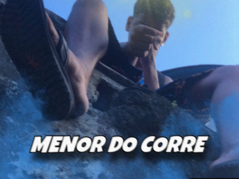 Menor do corre (Single)