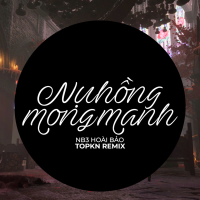 Nụ Hồng Mong Manh (EDM Remix) (Single)