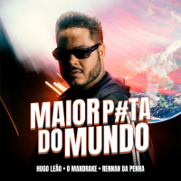 Maior P#ta do Mundo (Single)
