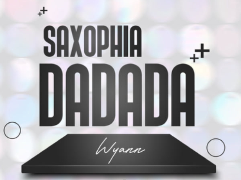 Saxophia Da Da Da (Wyann Remix) (Single)