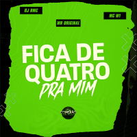 Fica de Quatro Pra Mim (Single)