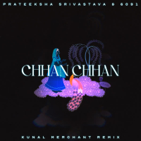 Chhan Chhan (Kunal Merchant Remix) (EP)
