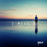 I Miss U (Single)