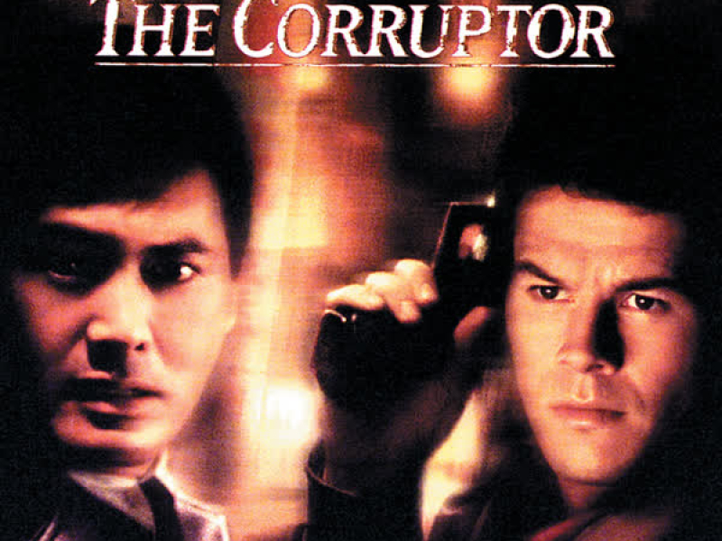 The Corruptor (Original Motion Picture Score)