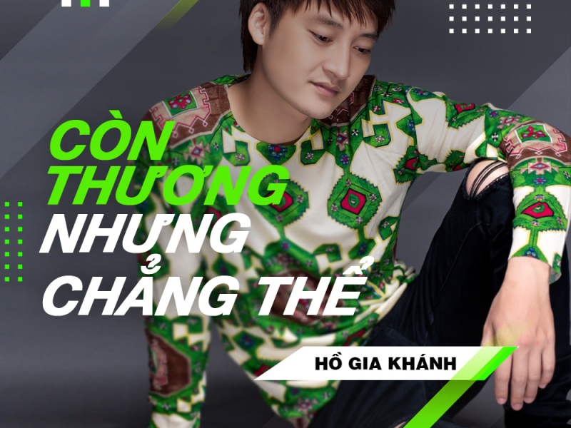 Còn Thương Nhưng Chẳng Thể (Single)