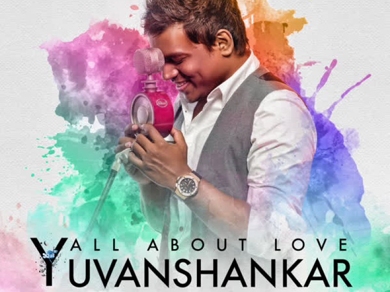 All About Love: Yuvanshankar Raja