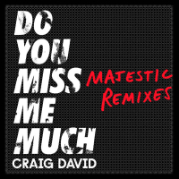Do You Miss Me Much (Majestic Remixes) (EP)
