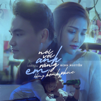 Nói Với Anh Rằng Em Không Hạnh Phúc (Single)