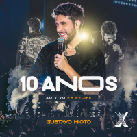 10 Anos (Ao Vivo)