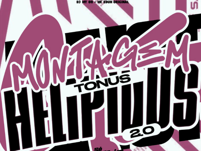Montagem Tonus Helipidus 2.0 (Single)