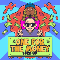 One For The Money (feat. Lil Wayne & Chief $upreme) (Single)