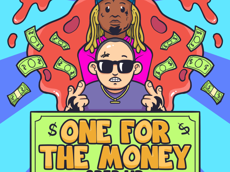 One For The Money (feat. Lil Wayne & Chief $upreme) (Single)