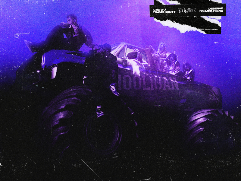 Deserve (feat. Travis Scott) [YehMe2 Remix]
