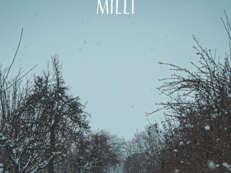 Milli (Single)