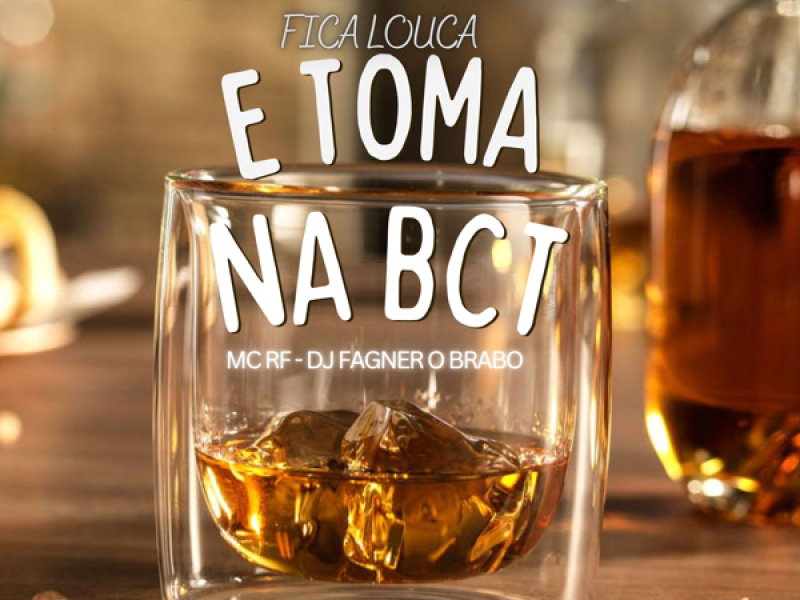 Ela Toma Jack Fica Louca e Toma Na Bct (Single)