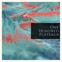 One Hundred Plateaux (Single)