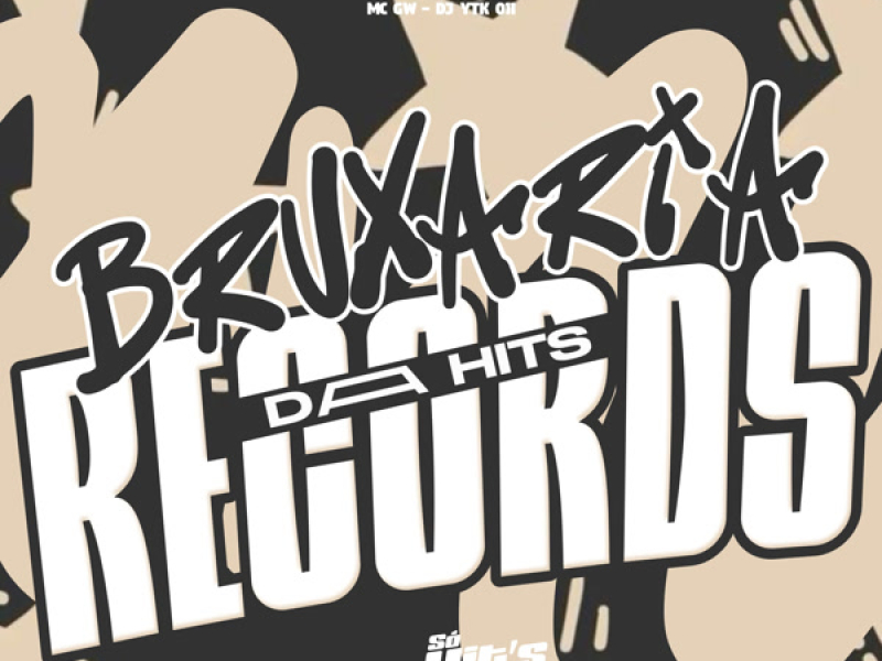 Bruxaria da Hits Records (Single)