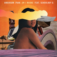 Am I Wrong (feat. ScHoolboy Q)