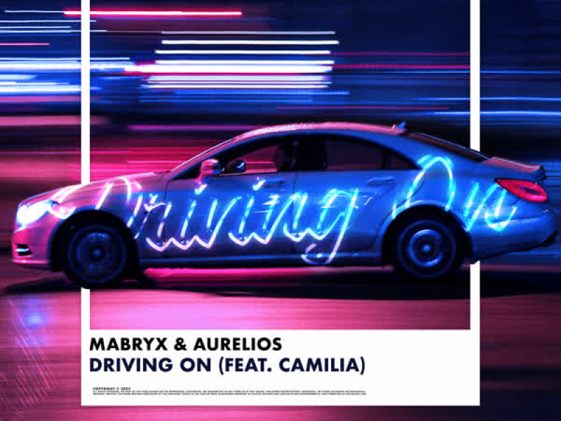 Driving On (feat. Camilia) (Single)