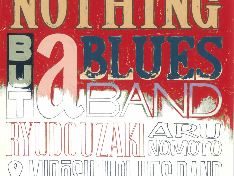 Nothing But a Blues Band III