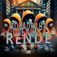 A QUADRILHA QUE NUNCA RENDE (Single)