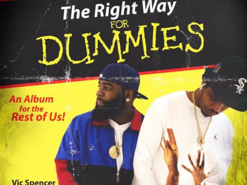 The Right Way for Dummies