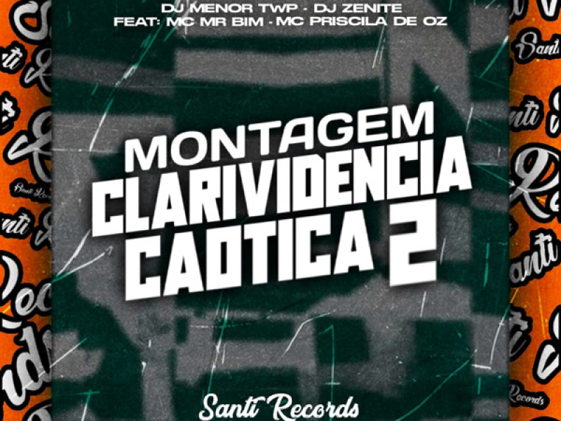 Montagem Clarividencia Caotica 2 (Single)