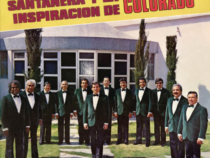 Sonora Santanera Y La Inspiracíon De Carlos Colorado