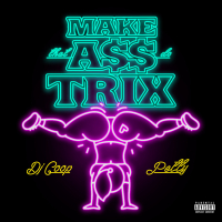 Make That Ass Do Trix (Single)