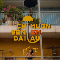 Chỉ Muốn Bên Em Dài Lâu (Single)