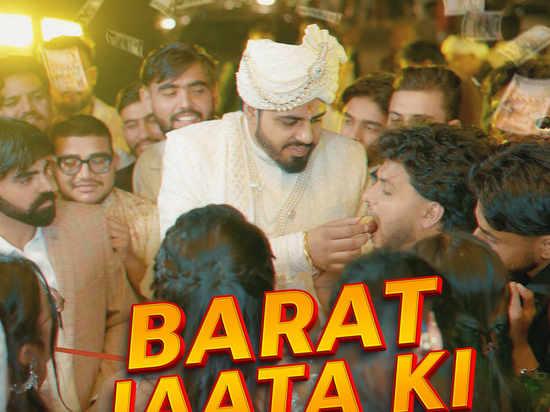 Barat Jaata Ki (Single)