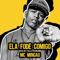 Ela Fode Comigo (Single)