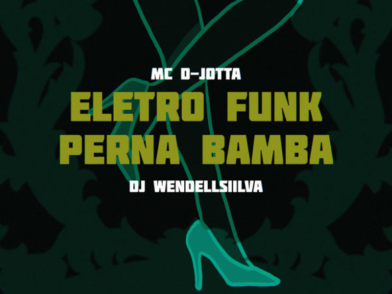 Perna Bamba (Eletro Funk) (Single)