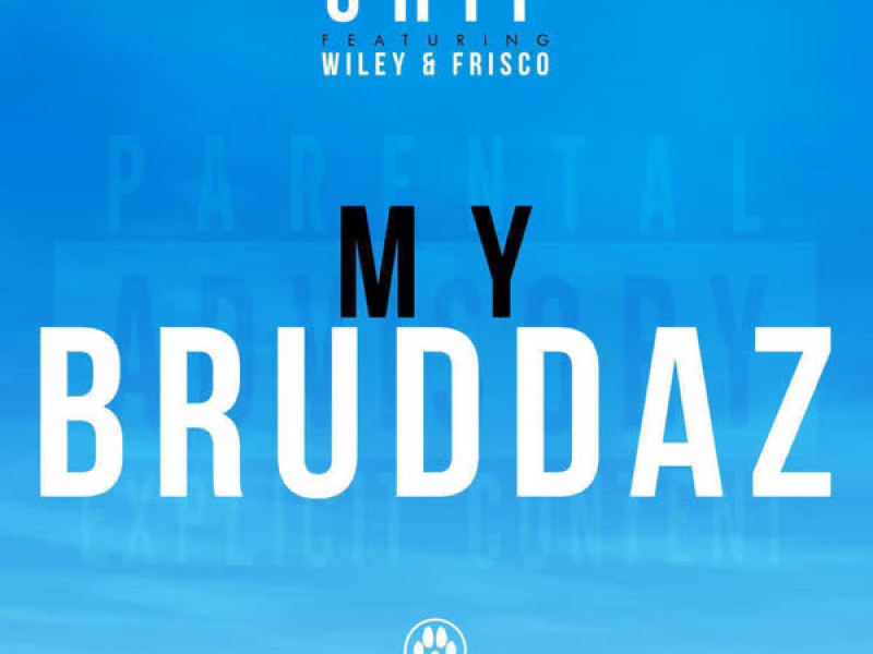 My Bruddaz (Single)