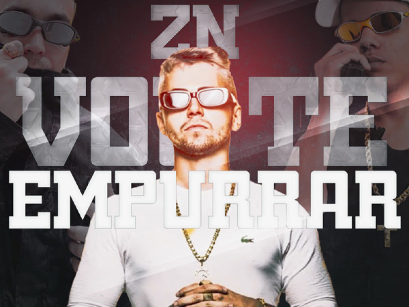 ZN Vou te empurrar (Single)