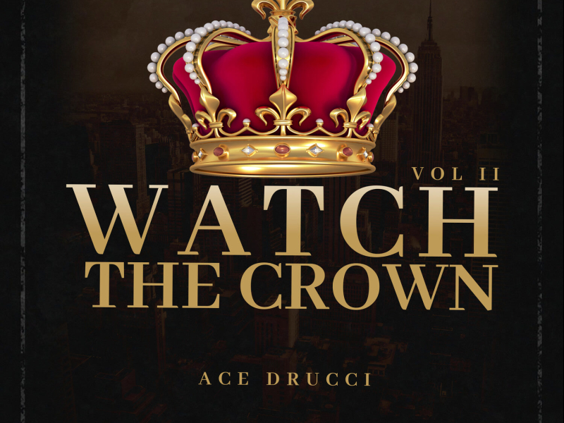 Watch The Crown, Vol. II (EP)